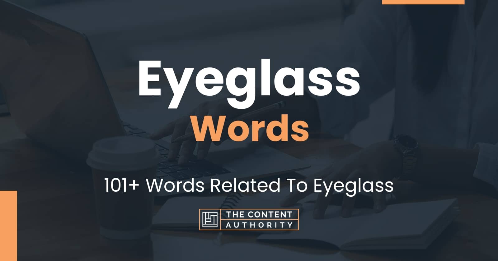 Eyeglass Other Words