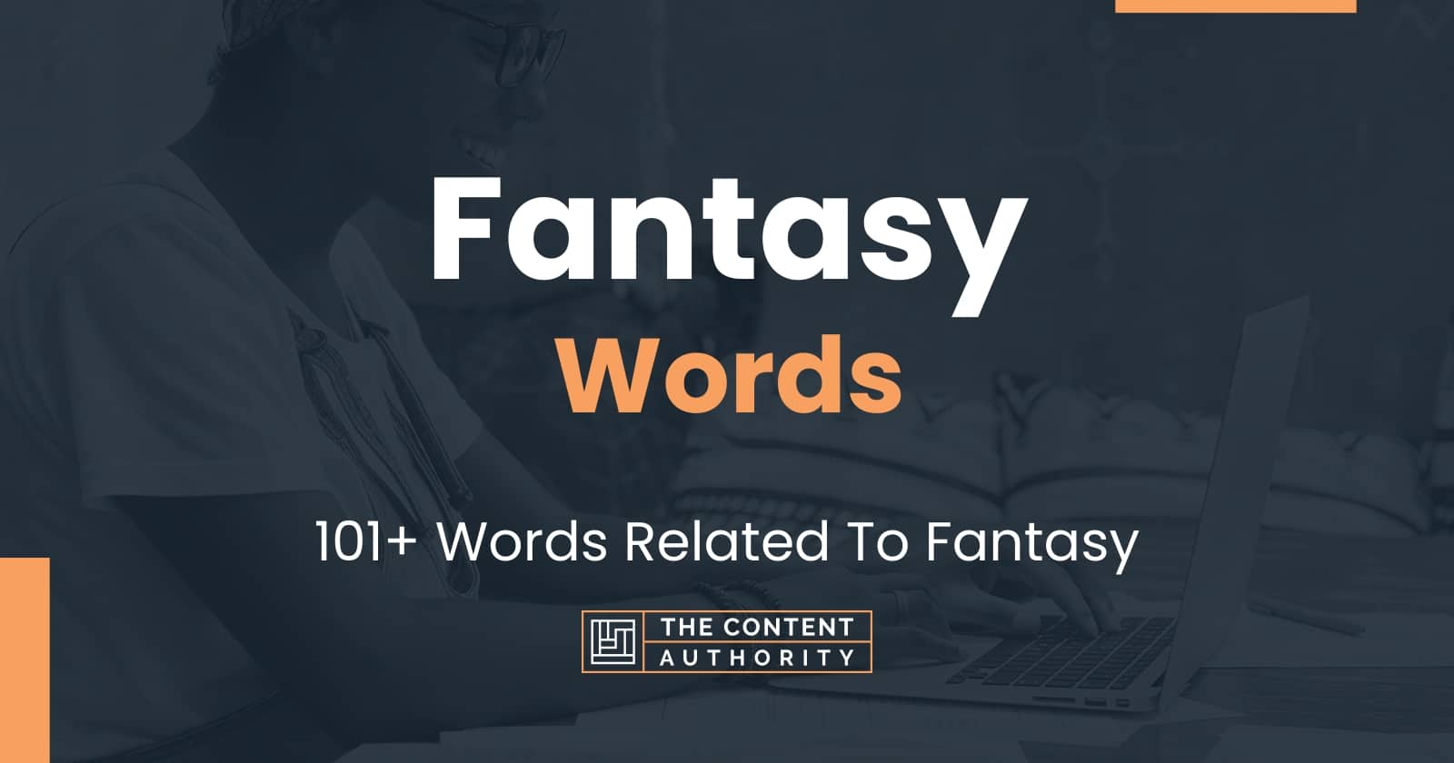 Fantasy Words 101 Words Related To Fantasy fantasy-words-101-words-related-to-fantasy