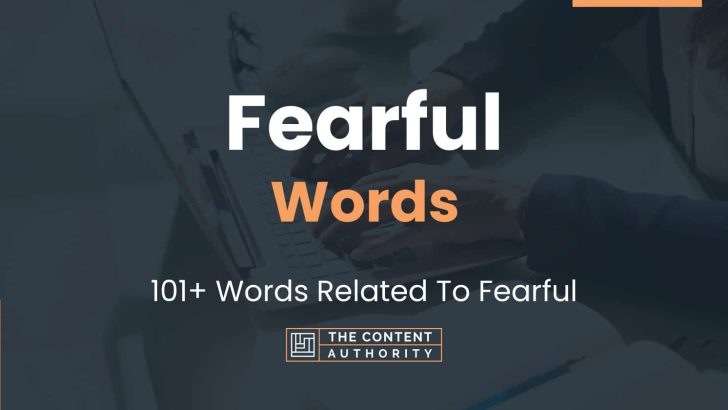 fearful-words-101-words-related-to-fearful