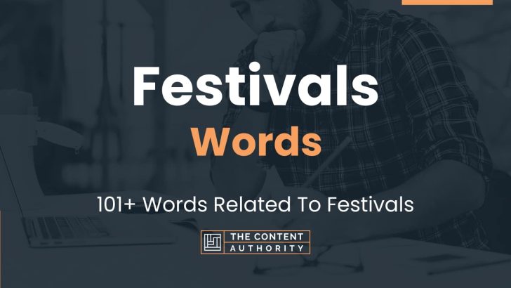 Festivals Words – 101+ Words Related To Festivals