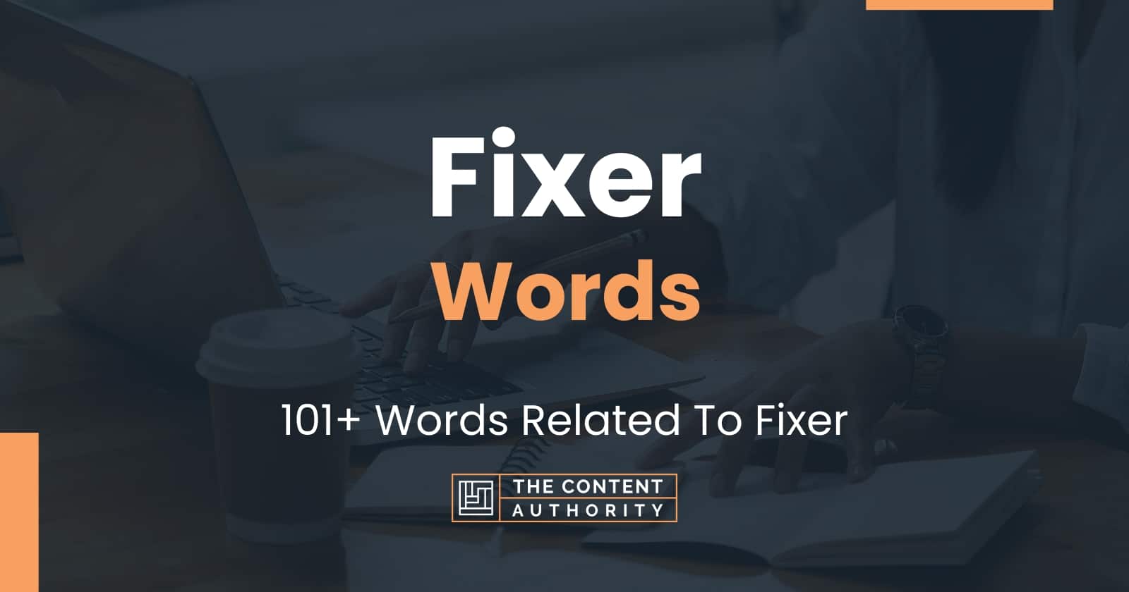 fixer-words-101-words-related-to-fixer