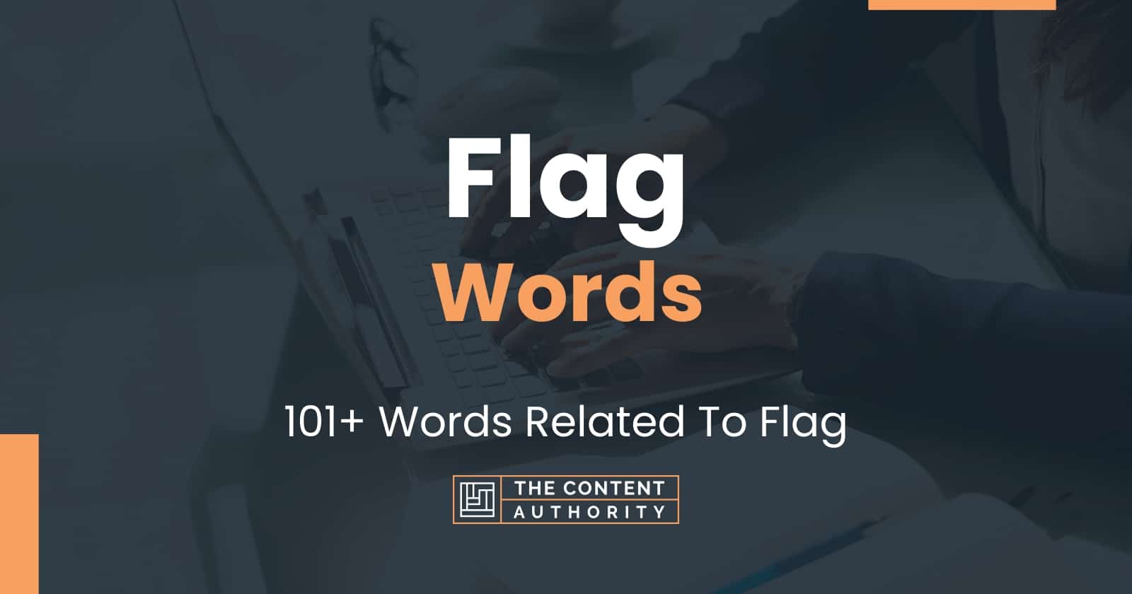 Flag Words - 101+ Words Related To Flag