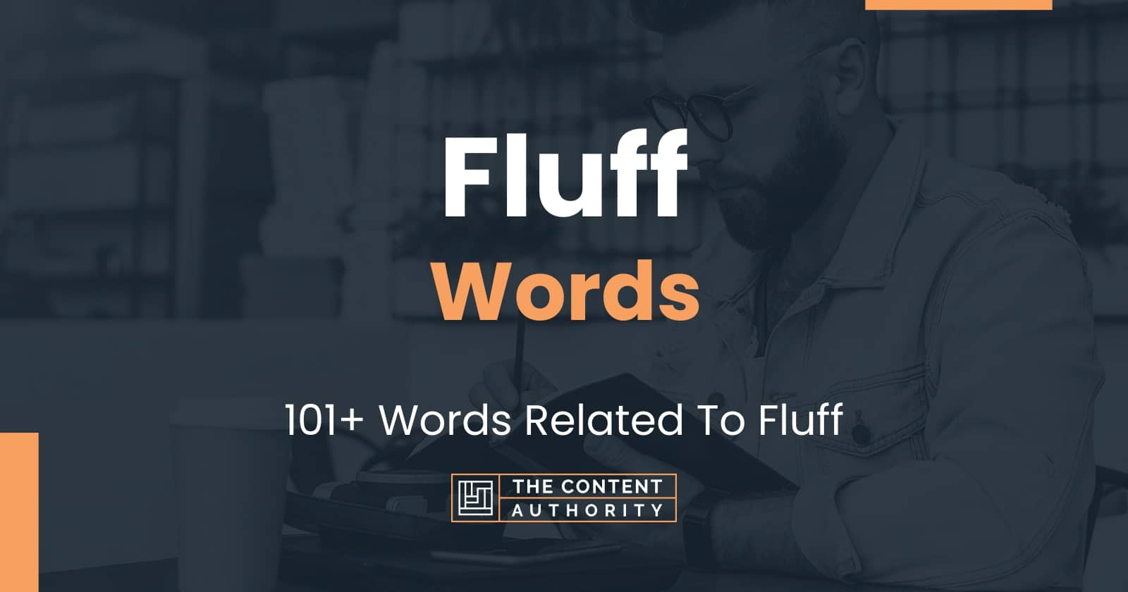 fluff-words-101-words-related-to-fluff