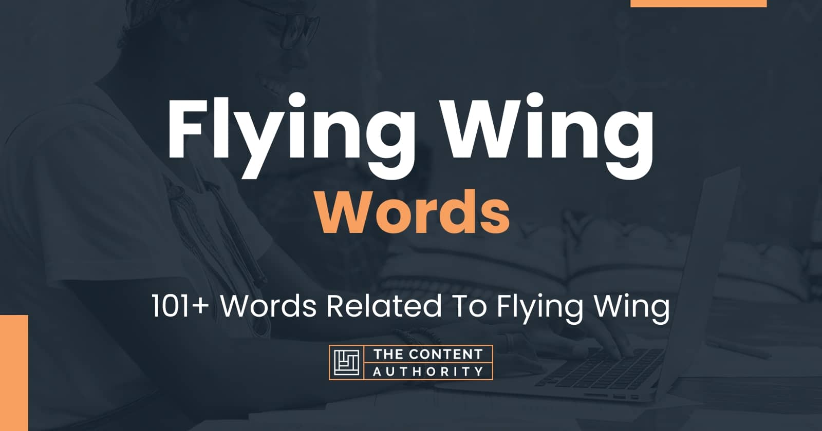 Flying Wing Words - 101+ Words Related To Flying Wing