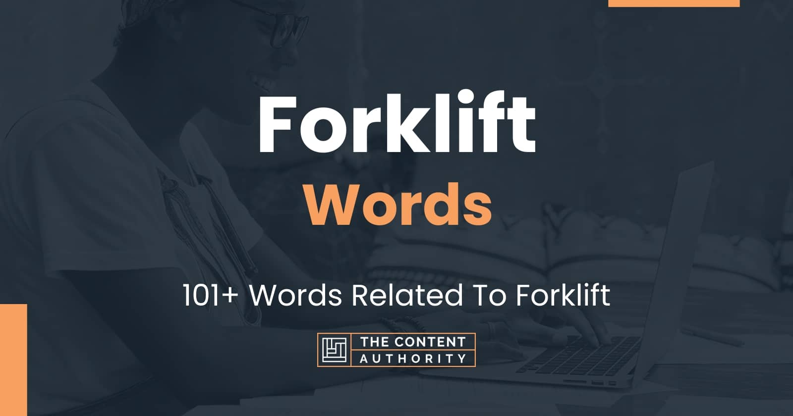 Forklift Words - 101+ Words Related To Forklift