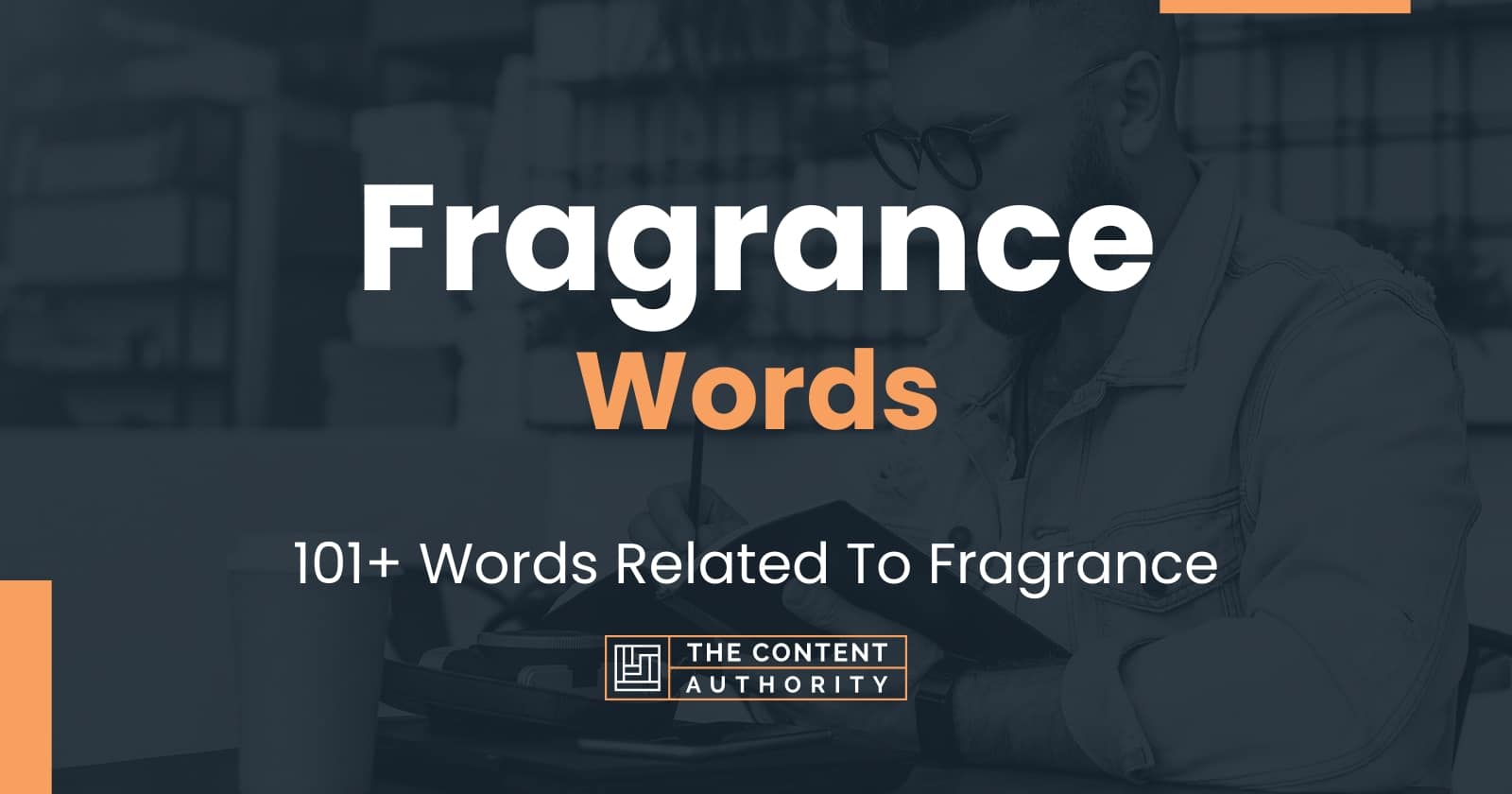 fragrance-words-101-words-related-to-fragrance