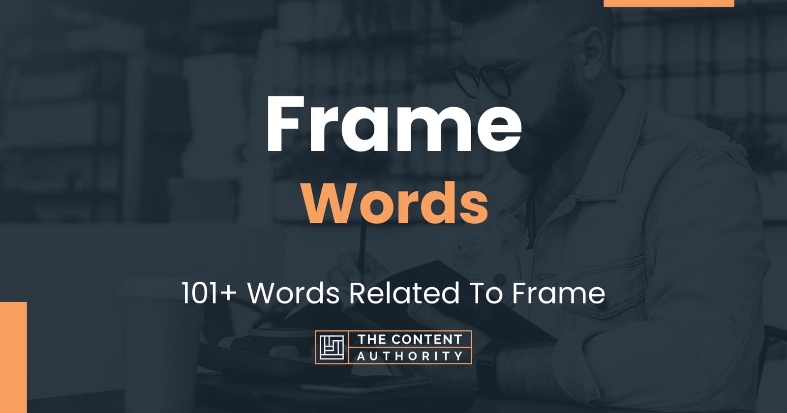 Frame Words - 101+ Words Related To Frame