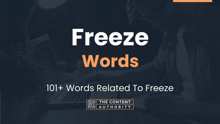 Freeze Other Words