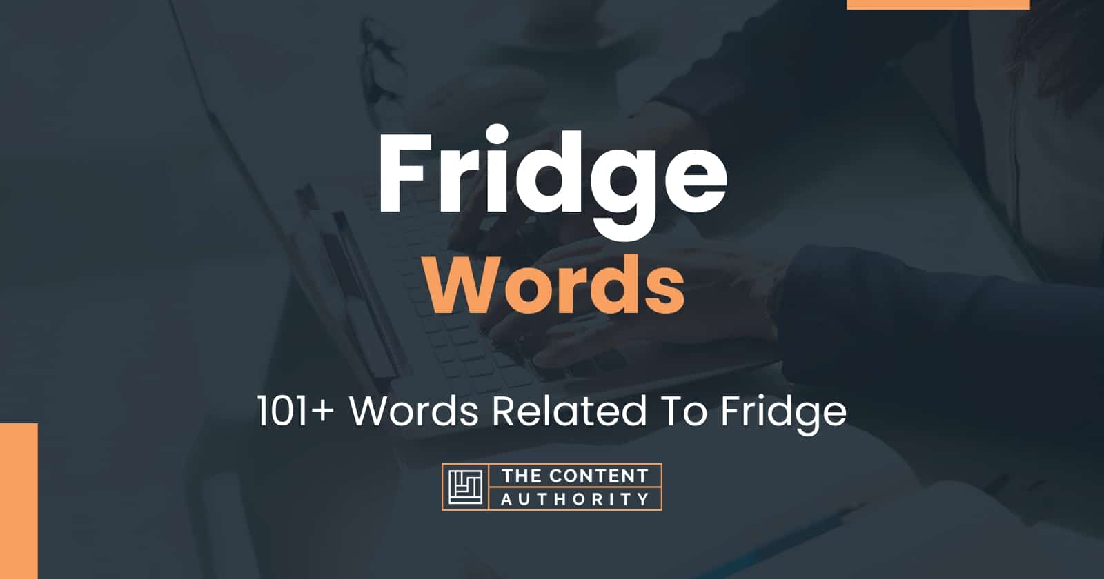 Fridge Related Words