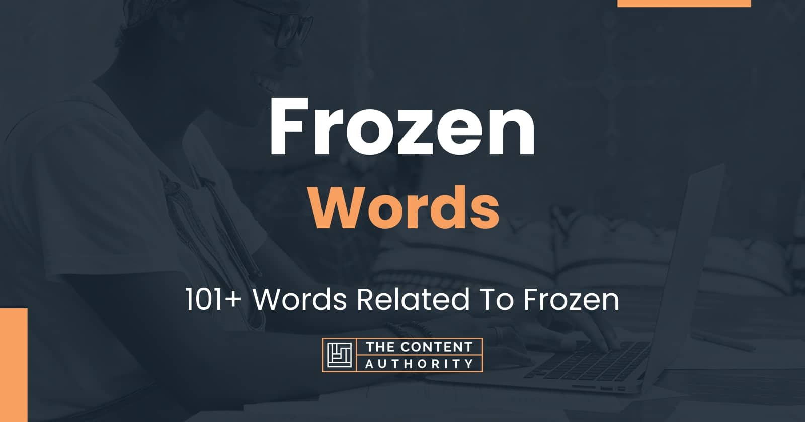 Frozen Words - 101+ Words Related To Frozen