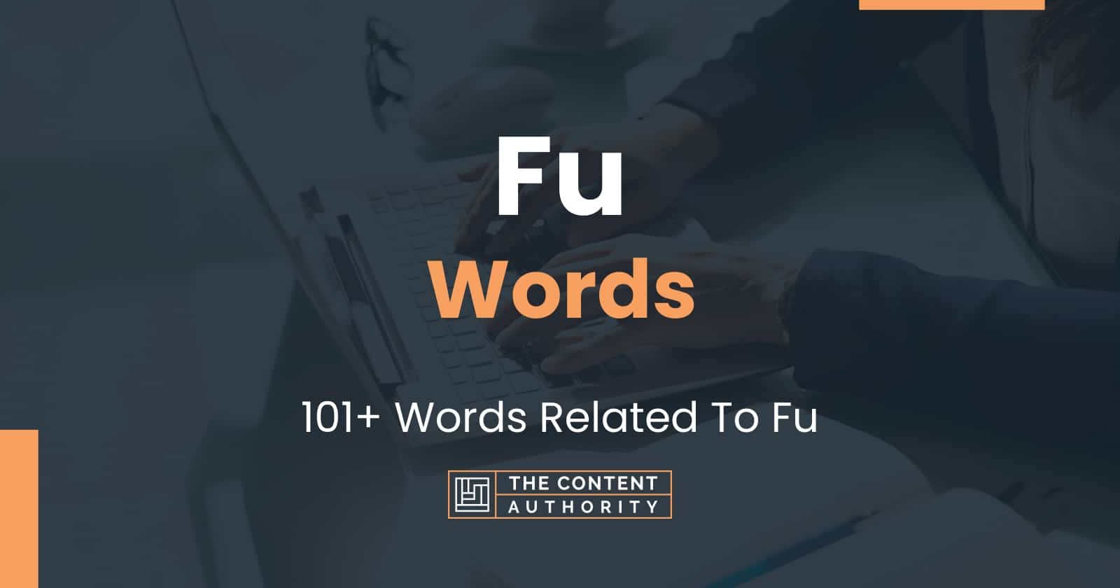 Fu Words - 101+ Words Related To Fu