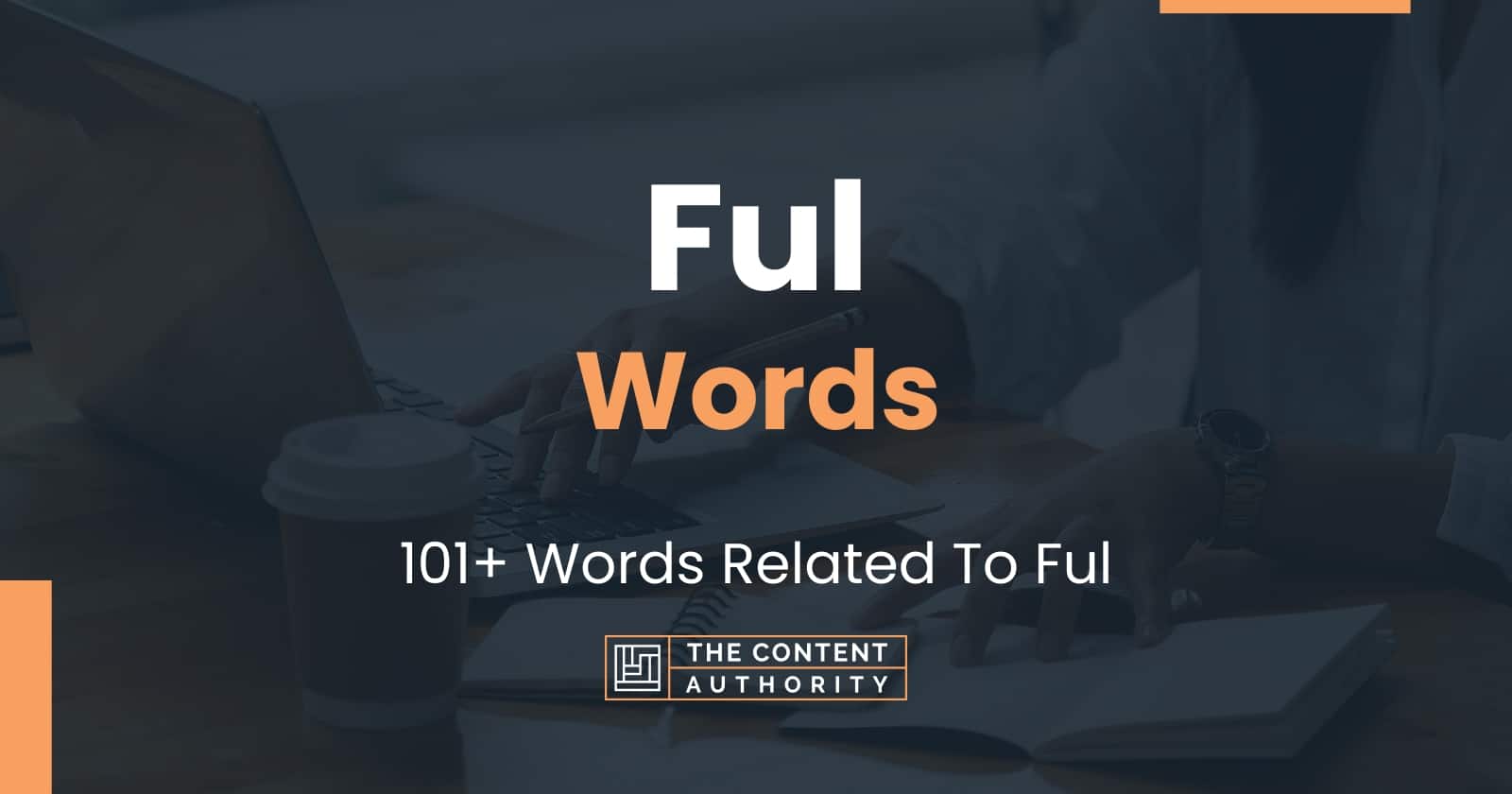 Ful Words - 101+ Words Related To Ful