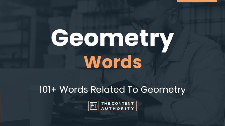 Geometry Words – 101+ Words Related To Geometry