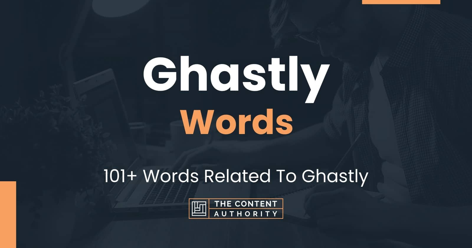 ghastly-words-101-words-related-to-ghastly