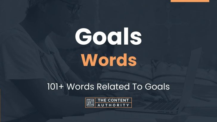 Goals Words - 101+ Words Related To Goals