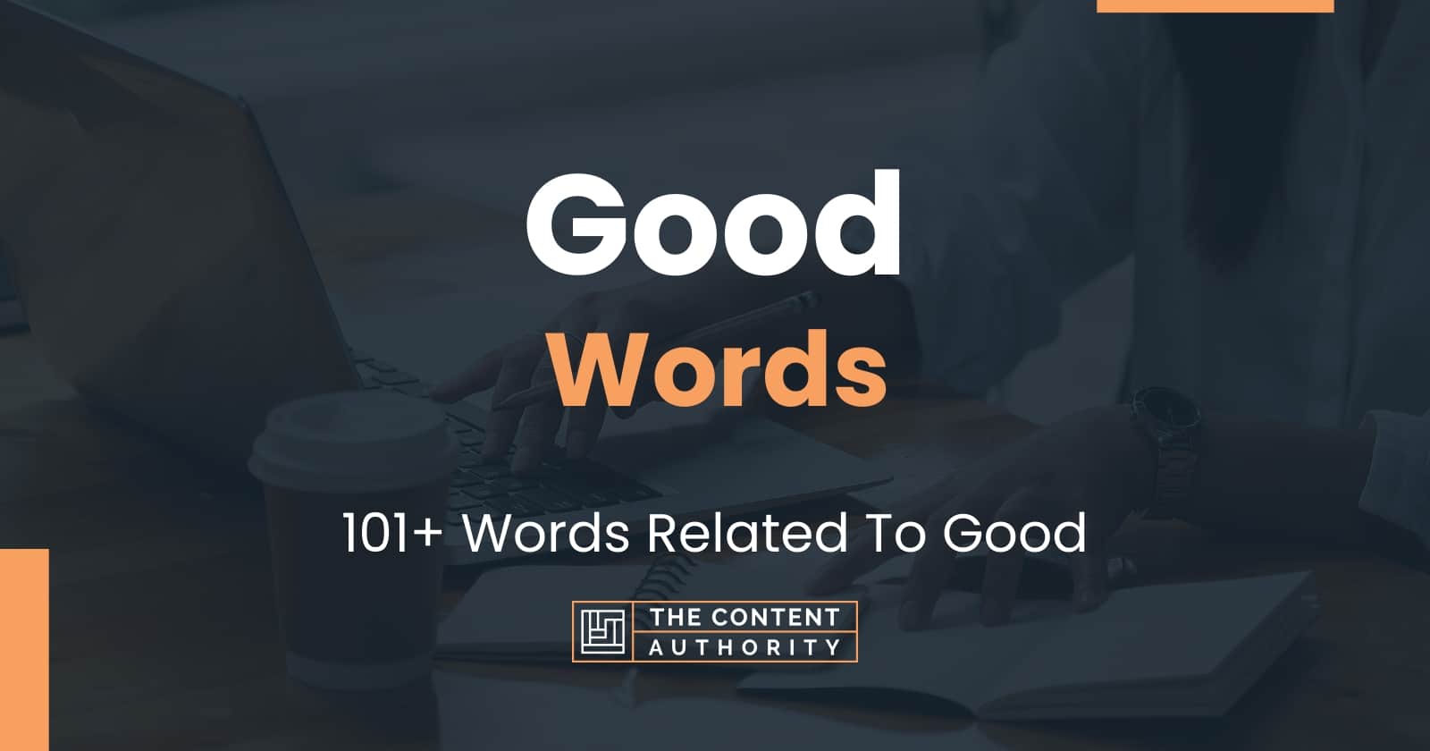 good-words-101-words-related-to-good