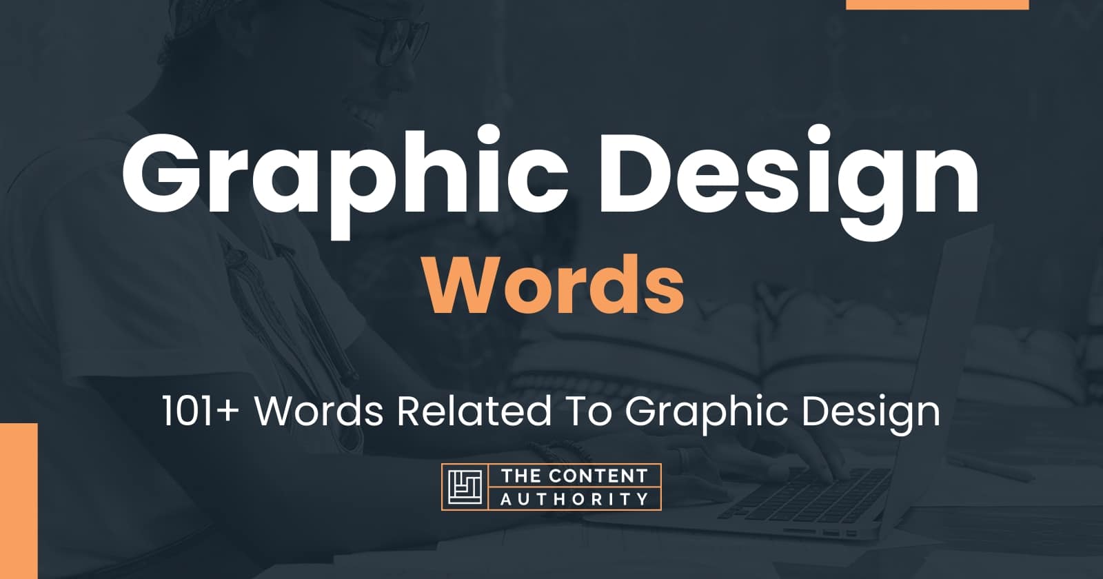 Graphic Design Words - 101+ Words Related To Graphic Design