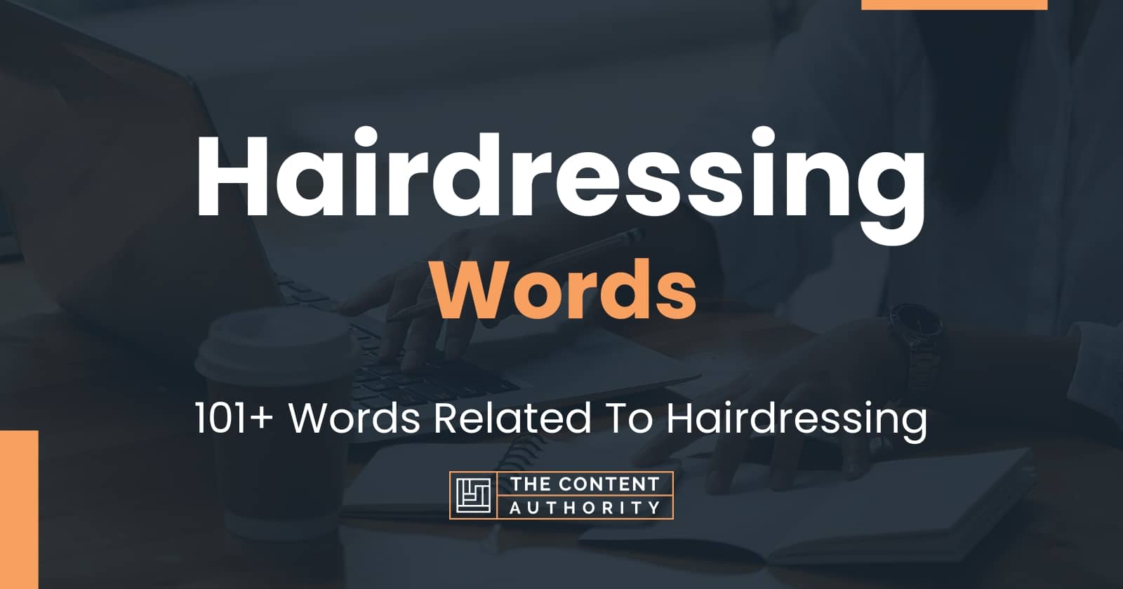 Hairdressing Words 101+ Words Related To Hairdressing