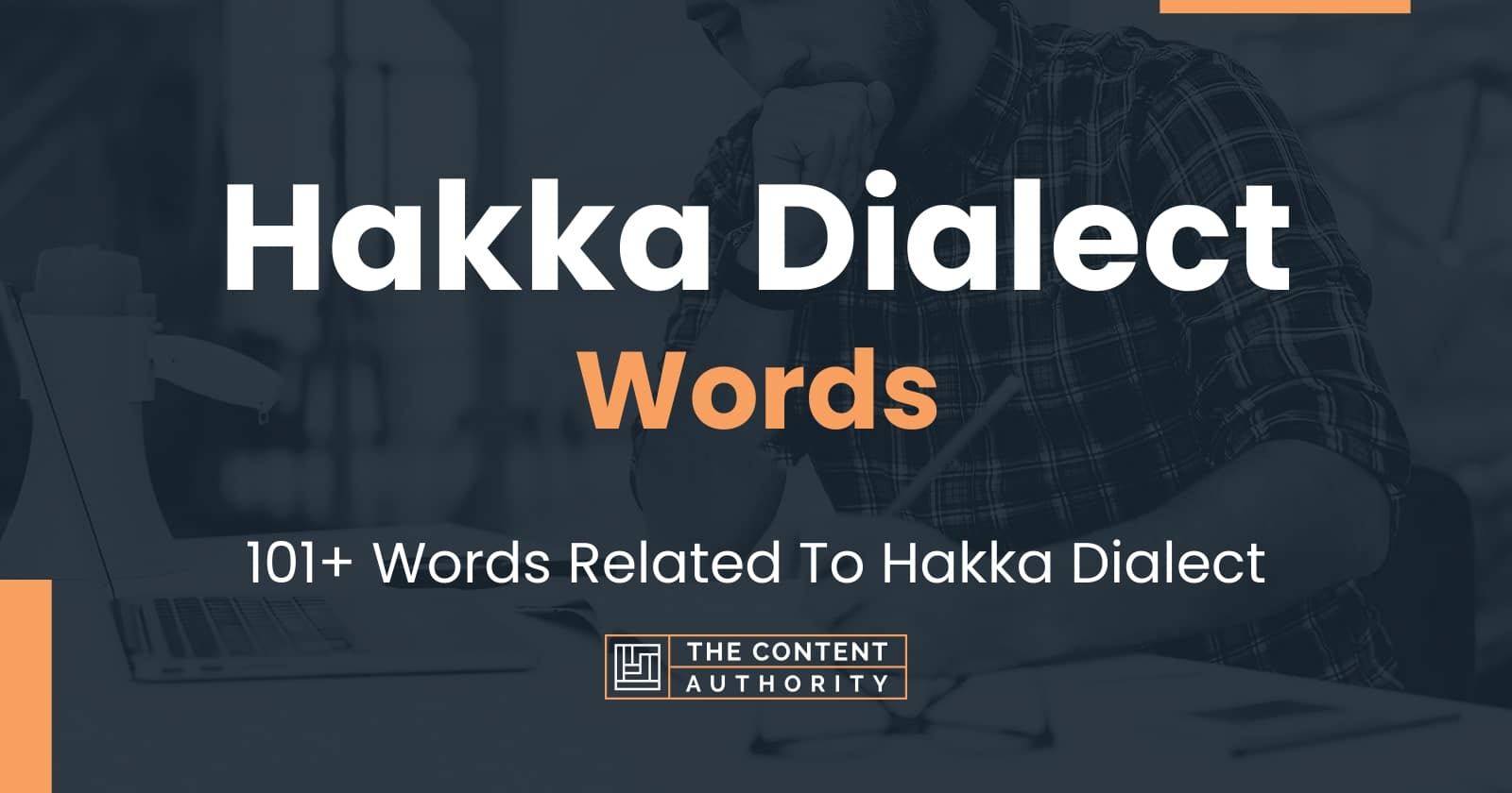 Hakka Dialect Words - 101+ Words Related To Hakka Dialect