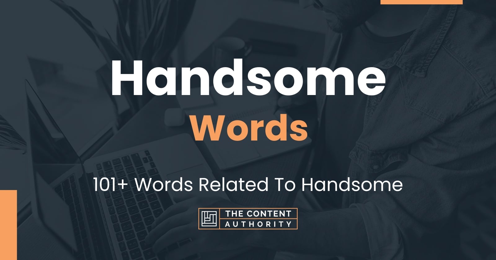 handsome-words-101-words-related-to-handsome