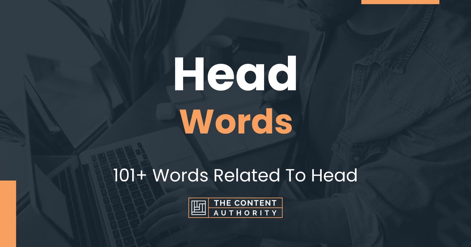 Head Words - 101+ Words Related To Head