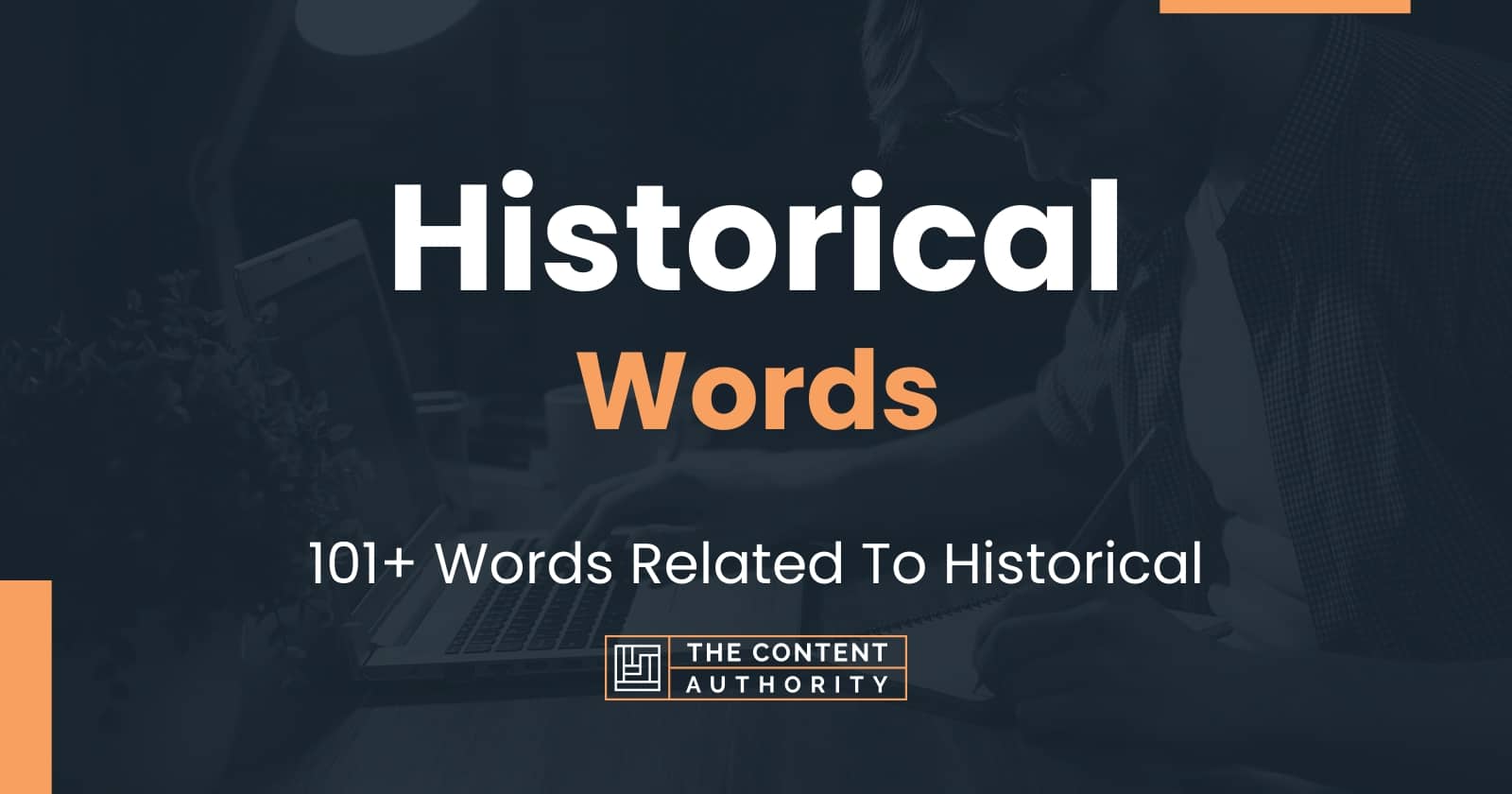 Historical Words - 101+ Words Related To Historical