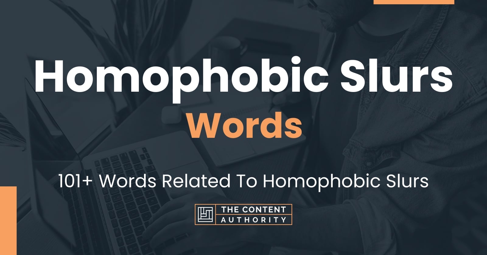 Homophobic Slurs Words 101 Words Related To Homophobic Slurs