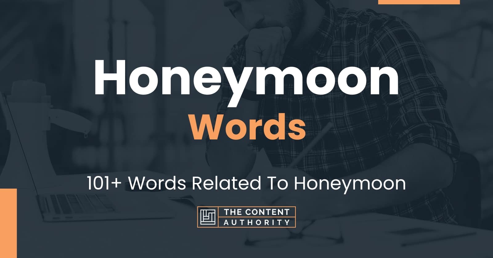 Honeymoon Words - 101+ Words Related To Honeymoon