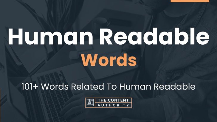 Human Readable Words - 101+ Words Related To Human Readable