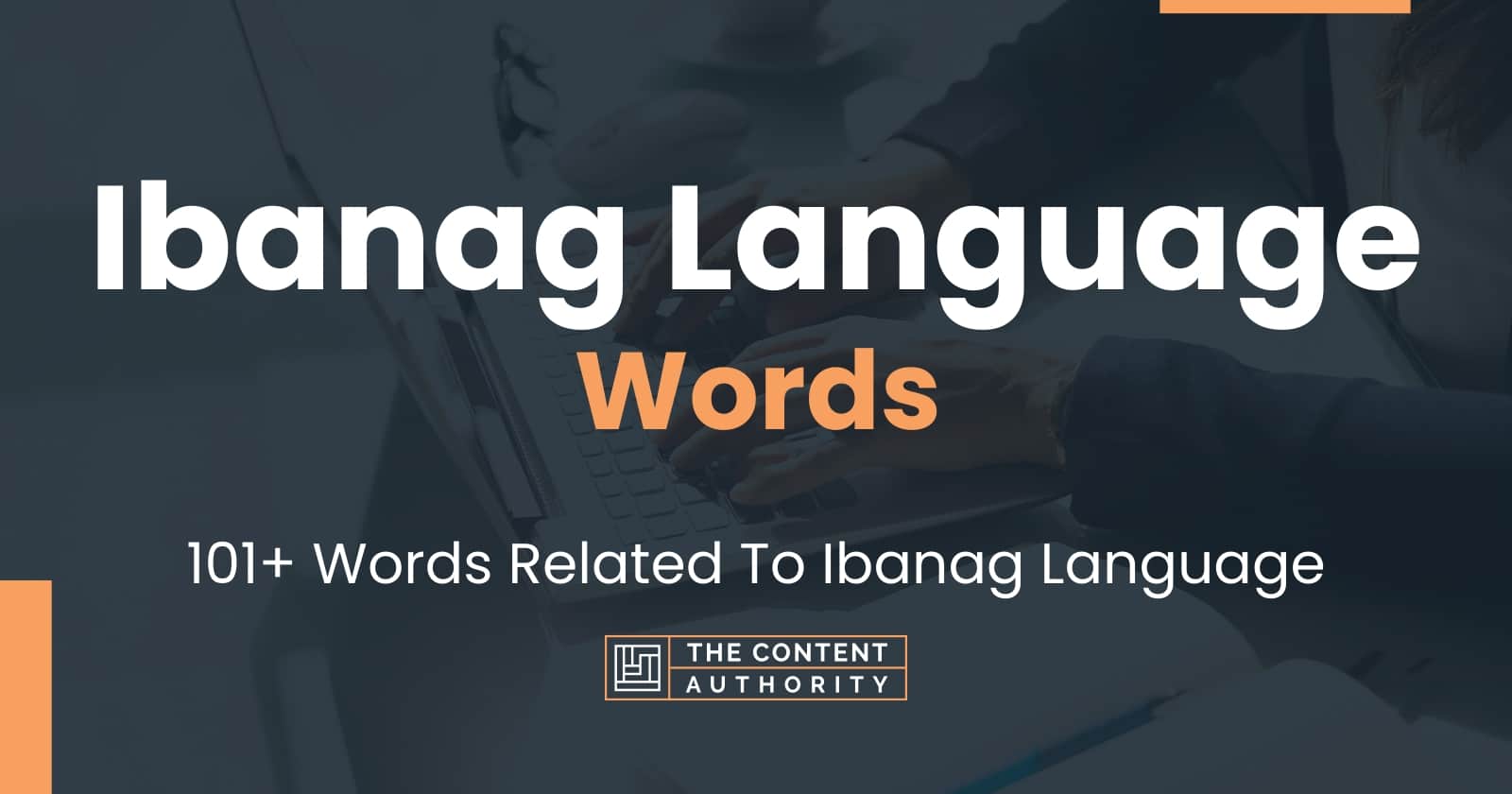 Ibanag Language Words - 101+ Words Related To Ibanag Language