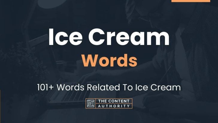 Ice Cream Words - 101+ Words Related To Ice Cream