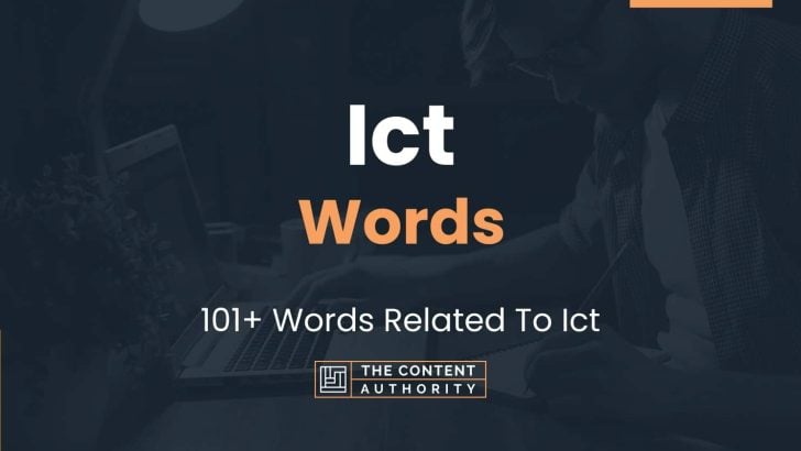 Ict Words - 101+ Words Related To Ict