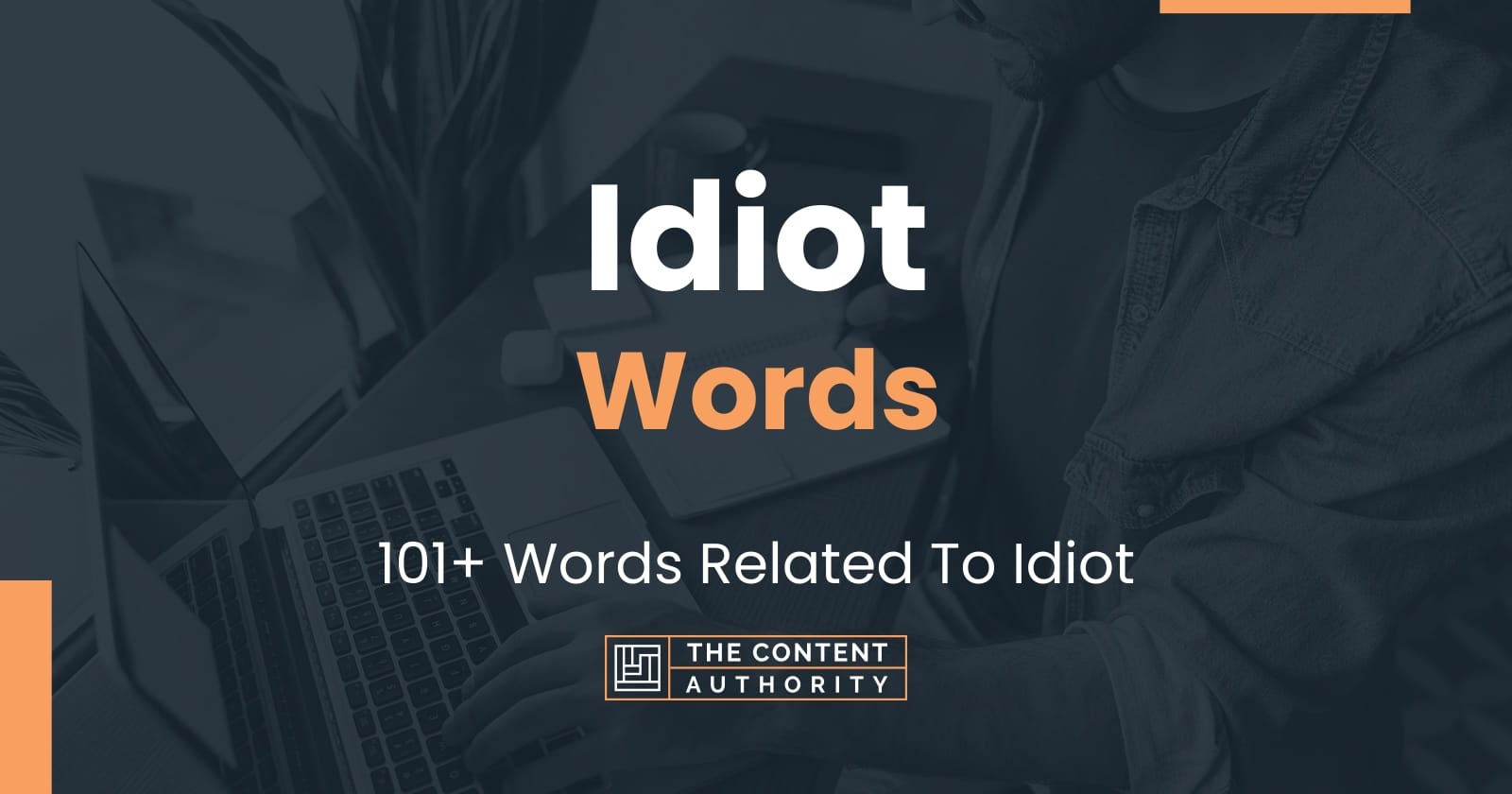 idiot-words-101-words-related-to-idiot