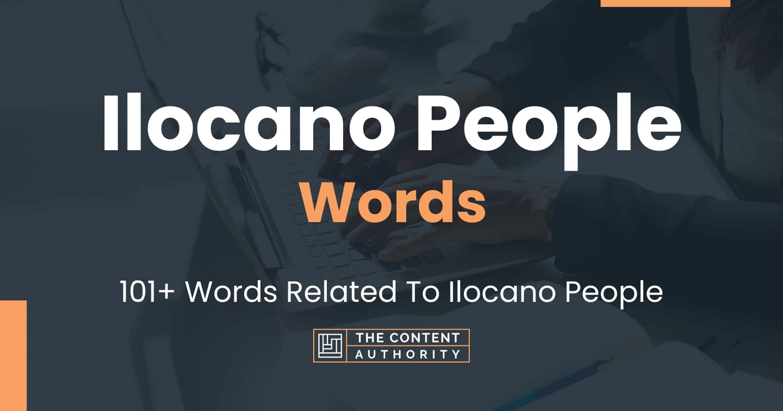 Ilocano People Words - 101+ Words Related To Ilocano People