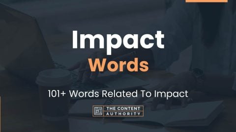 Impact Words - 101+ Words Related To Impact