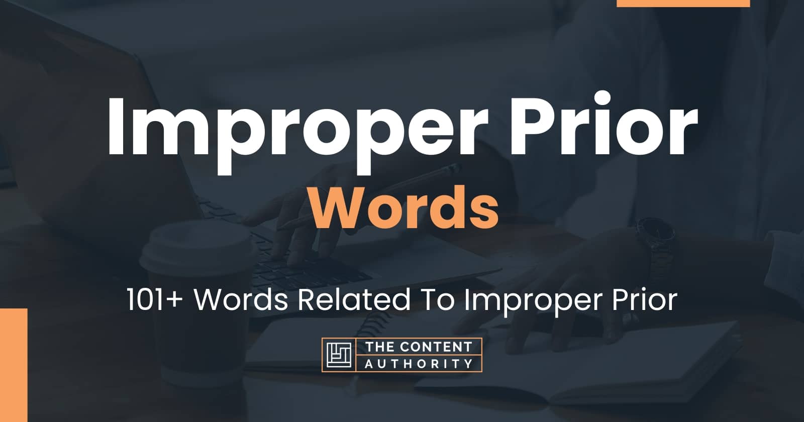 Improper Prior Words - 101+ Words Related To Improper Prior