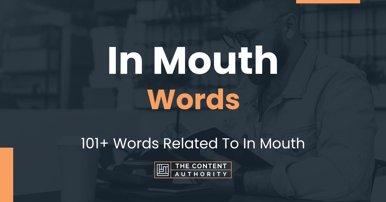 In Mouth Words - 101+ Words Related To In Mouth