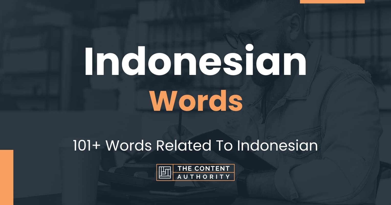 Indonesian Words - 101+ Words Related To Indonesian
