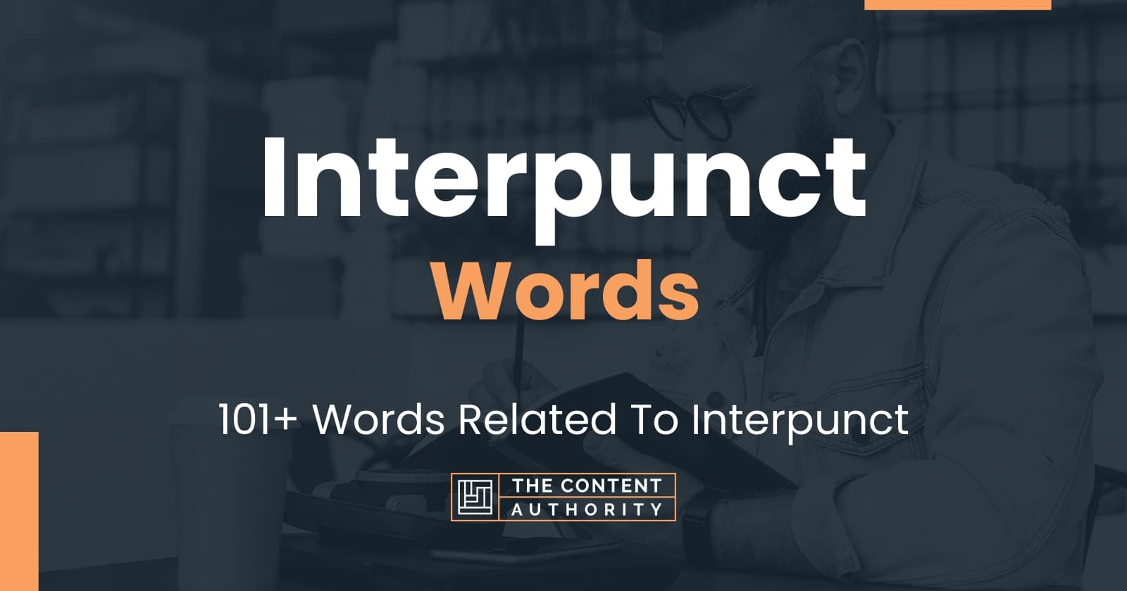 Interpunct Words - 101+ Words Related To Interpunct
