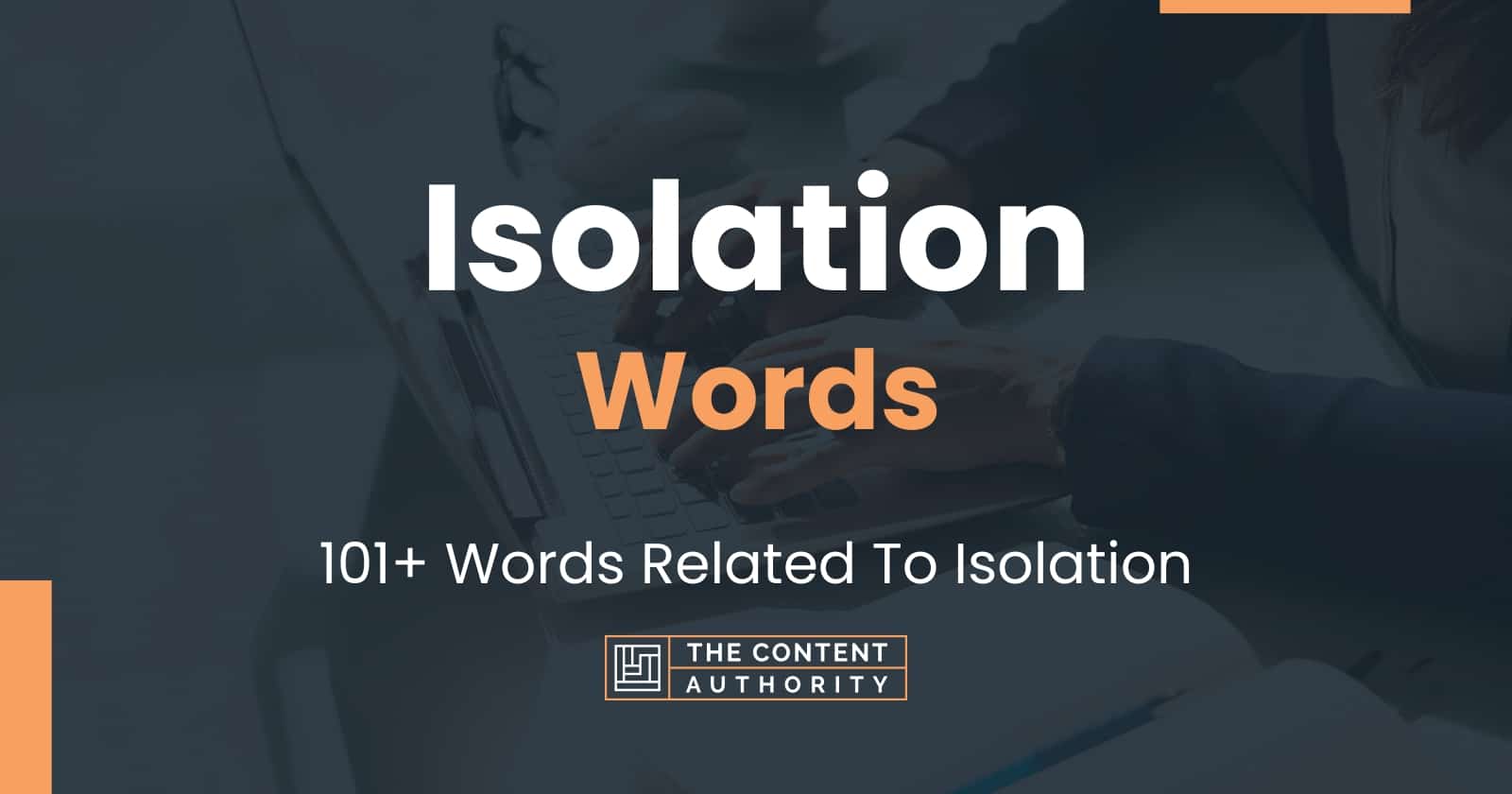 Words For Isolation