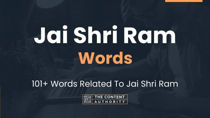 Jai Shri Ram Words - 101+ Words Related To Jai Shri Ram