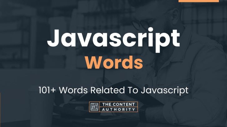 Javascript Words - 101+ Words Related To Javascript