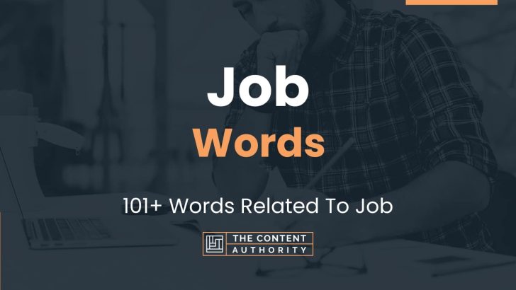 Job Words - 101+ Words Related To Job