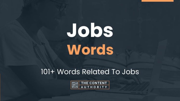 Jobs Words - 101+ Words Related To Jobs