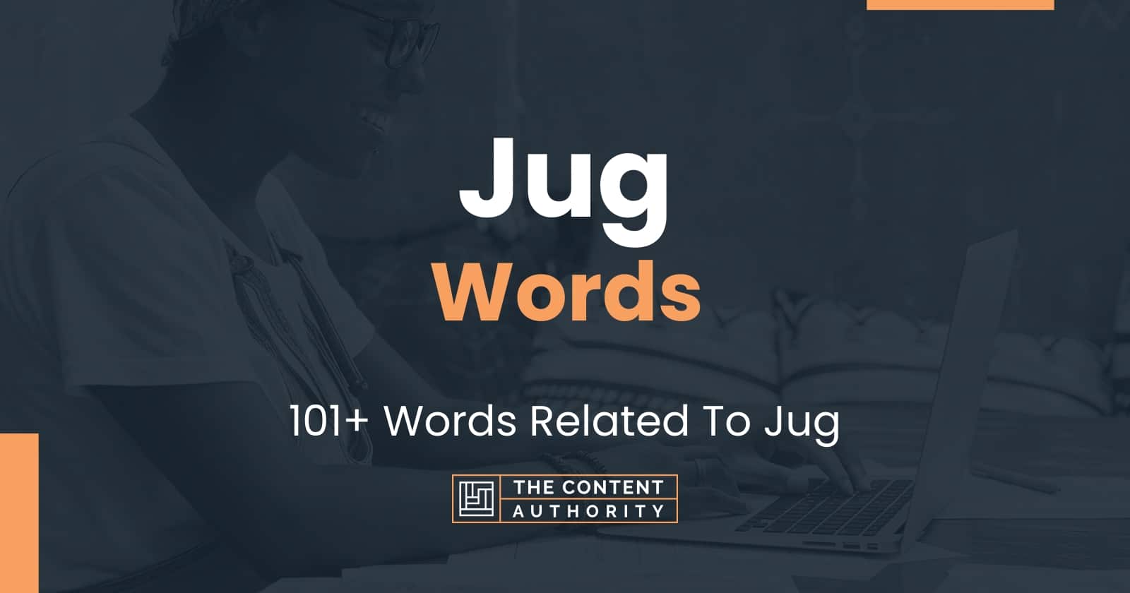 Jug Words - 101+ Words Related To Jug