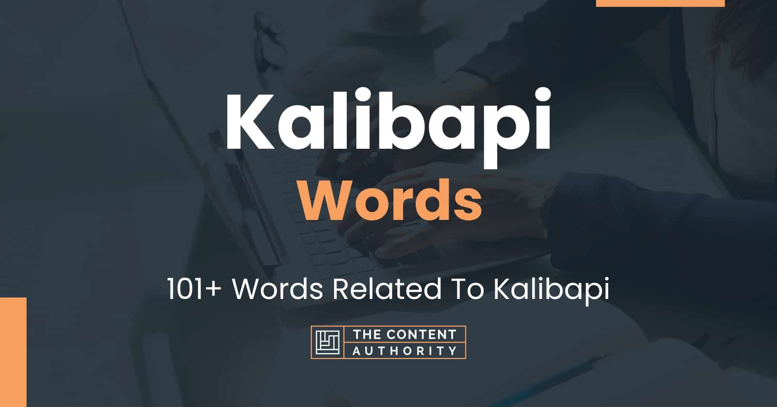 Kalibapi Words - 101+ Words Related To Kalibapi