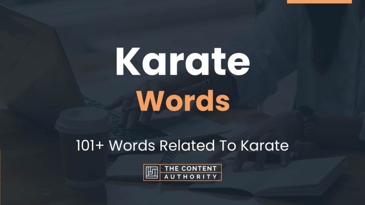 Karate Words – 101+ Words Related To Karate