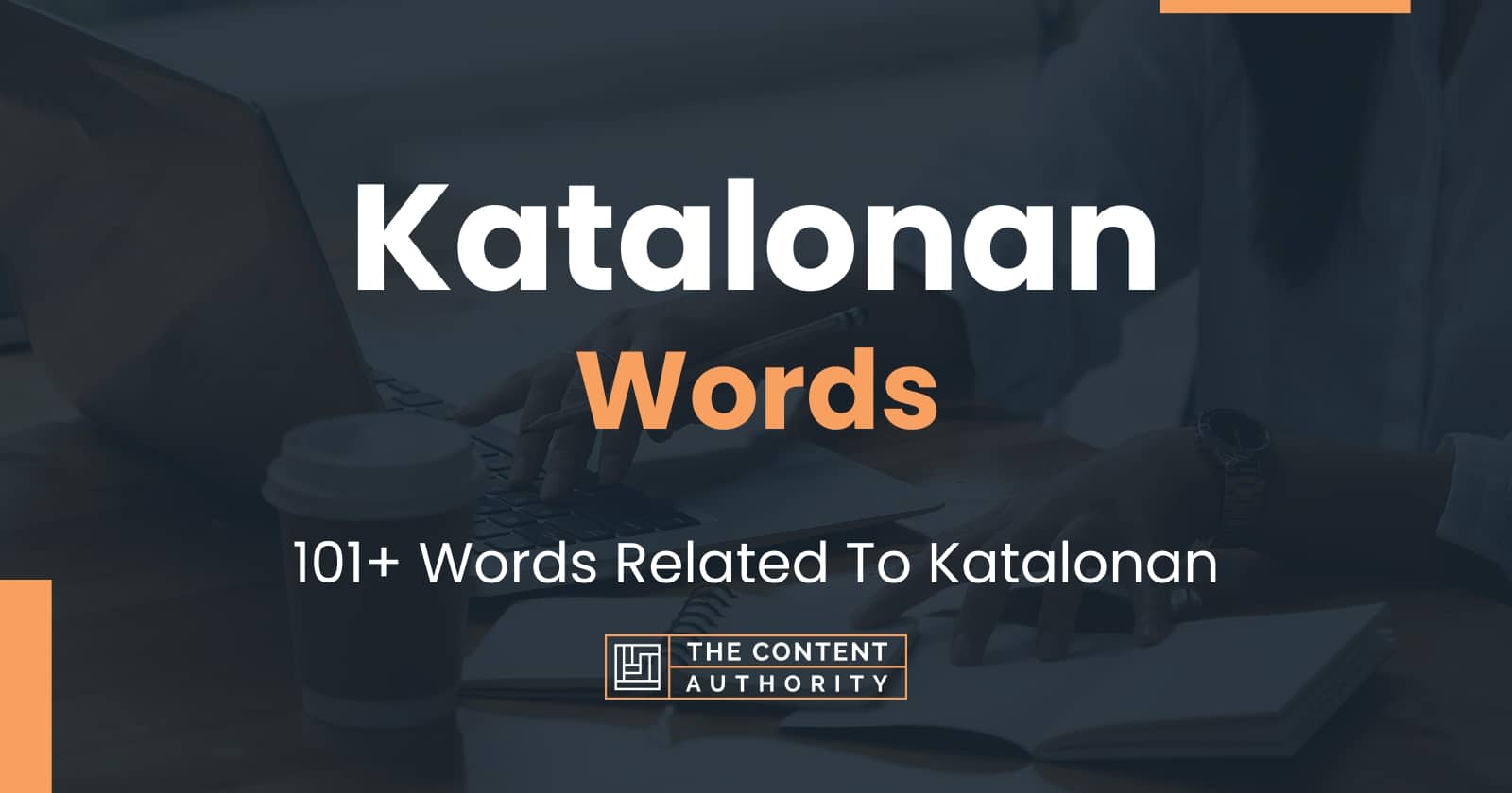 Katalonan Words - 101+ Words Related To Katalonan