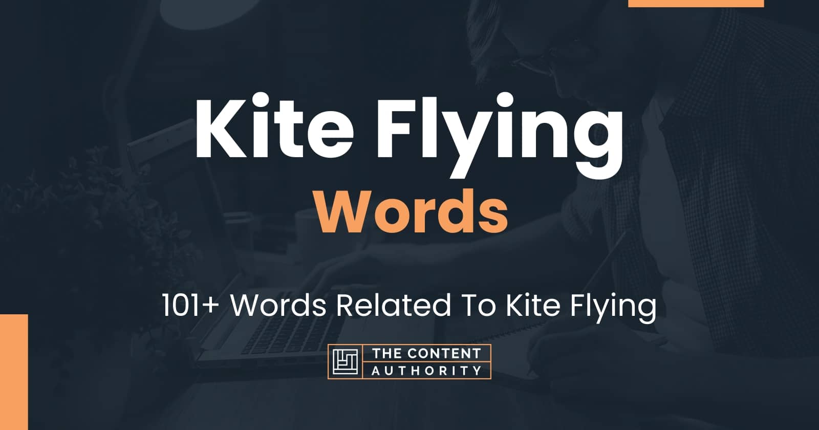 Kite Flying Words - 101+ Words Related To Kite Flying