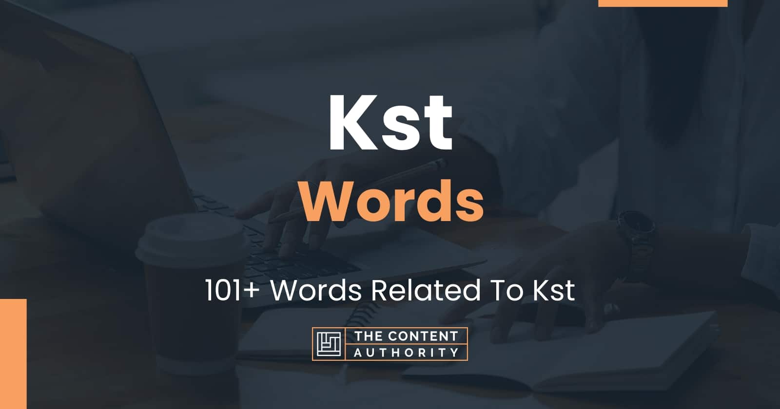 Kst Words 101 Words Related To Kst
